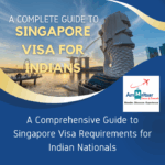 Singapore Visa Requirements for Indian Nationals