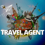 how to become a travel agent