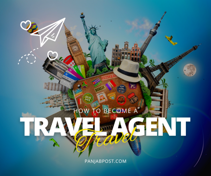 how to become a travel agent